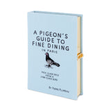 A Pigeons Guide to Fine Dining in Paris