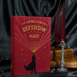 A Wizard’s Guide to Defensive Magic