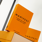 Manifest: 7 Steps to Living Your Best Life