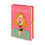 Ice, Ice Baby! (Strapped)