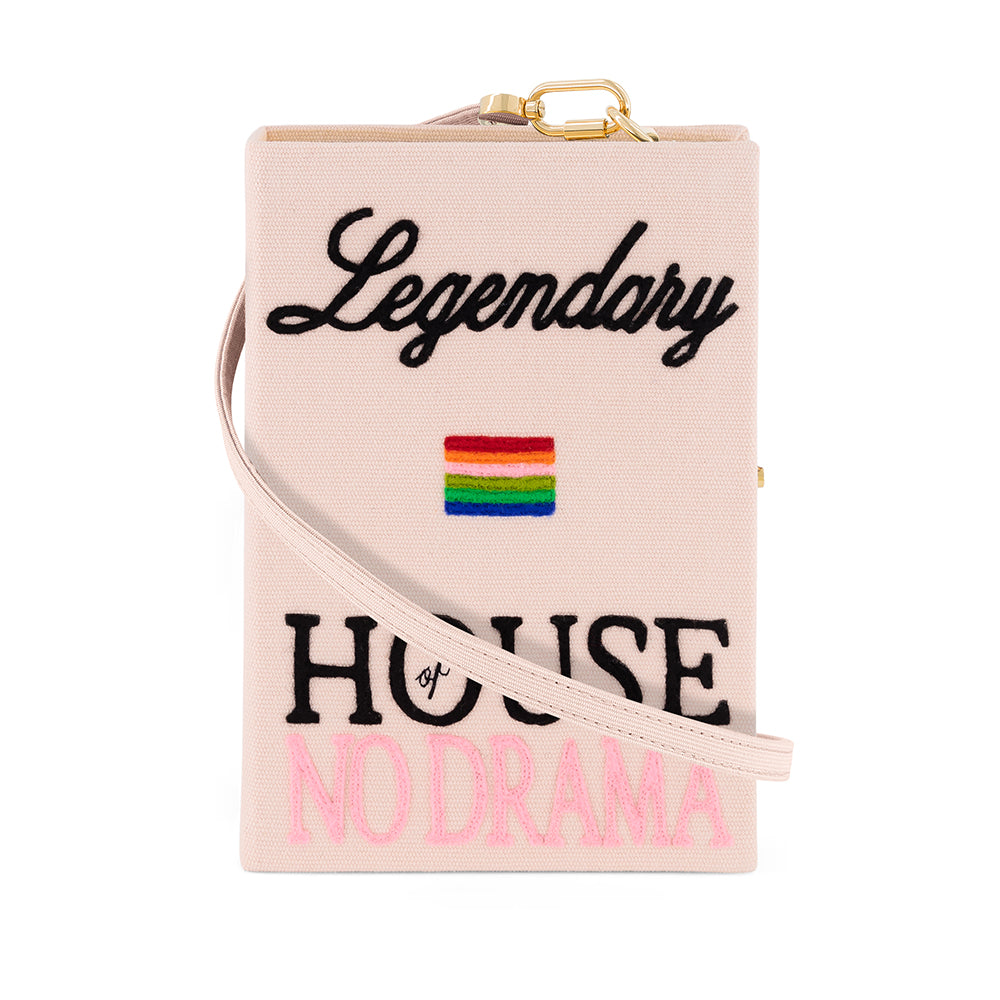 Legendary House of No Drama (Strapped)