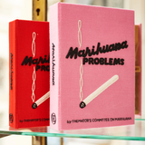 Marihuana Problems (Pink – Strapped)